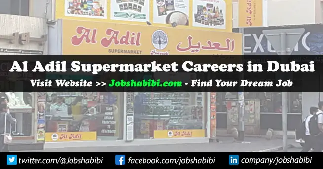 Al Adil Supermarket Careers