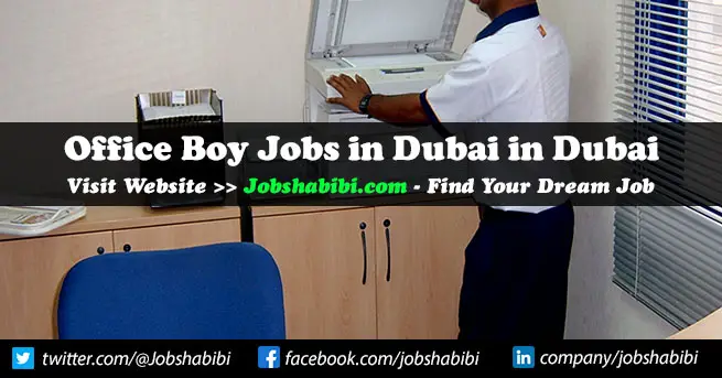 Office Boy Jobs in Dubai