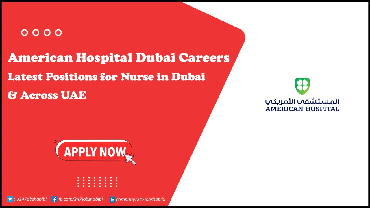 American Hospital Dubai Careers